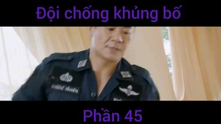 Phim hành động: Đội chống khủng bổ #45