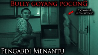 🔴 1176 - GOYANG POCONG ! POCONG IKUT GOYANG | ADU NYALI