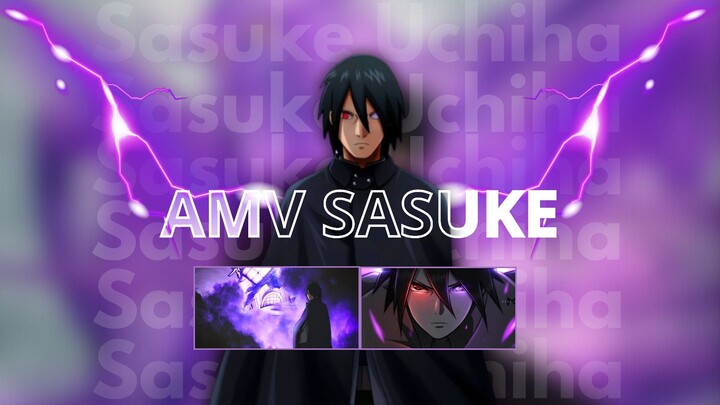 Amv Sasuke