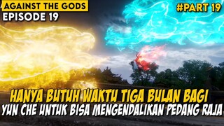 Dewa Iblis Yang Terlalu Kuat Untuk Bisa Dikalahkan - Alur Cerita Donghua Against the Gods Part 19