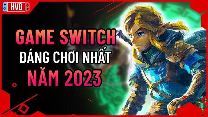 Top siêu phẩm game Nintendo Switch sẽ phát hành 2023
