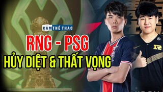 RNG & PSG - HỦY DIỆT & THẤT VỌNG | BẢNG B VÒNG BẢNG MSI