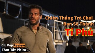 Chiến Thắng Trò Chơi Này Bạn Sẽ Trở Thành TỶ PHÚ|Tóm tắt phim: Most Dangerous Game