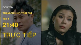 TRỰC TIẾP VTV3 | Full Tập 4 - Trạm Cứu Hộ Trái Tim