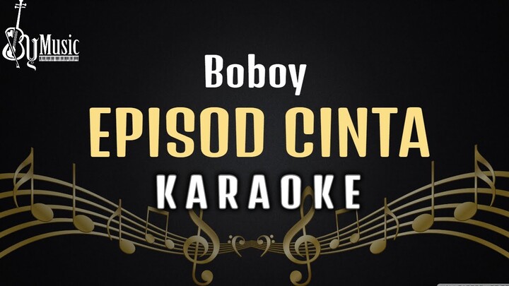Episod Cinta Karaoke | Boboy
