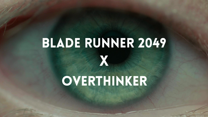 【银翼杀手2049 | Overthinker】我们混淆了符号与现实