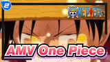 [AMV One Piece]
Sudah Berapa Lama Sejak Terakhir Kali Kamu Menonton One Piece?_2