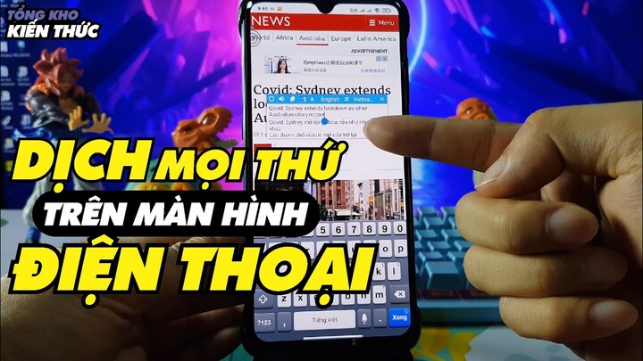 Phần mềm dịch mọi ngôn ngữ trên màn hình điện thoại