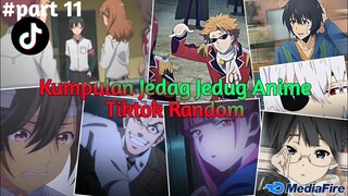 Kumpulan Jedag Jedug Anime Tiktok Random Terbaru Dan Terkeren 2024🎧✨