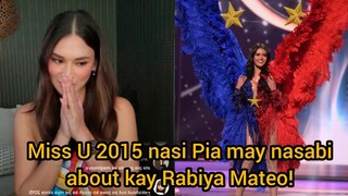 Pia Wurtzbach nag REACT about kay Rabiya Mateo! May BINULGAR about Miss Universe?