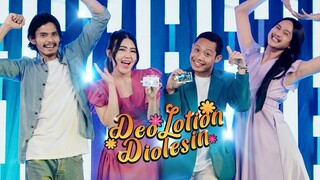 DEOLOTION DIOLESIN - feat. VIA VALLEN dan EVAN DIMAS