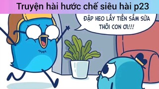 Truyện hài hước chế siêu hài p23