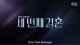 The Third Marriage episode 103 preview