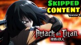 Attack On Titan Cut Content: What Did The Anime Change From Season 3? (Shingeki No Kyojin)