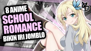 8 Rekomendasi Anime School Romance Bikin Baper [Part2]