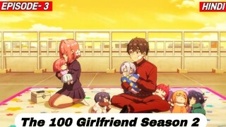 The 100 girlfriend season 2 episode 3 hindi Dubbed the 100 girlfriend season 2