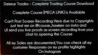 Dekmar Trades Course Complete Trading Course Download