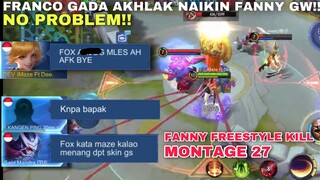 FANNY GESEK2 FREESTYLE KILL MONTAGE EPS.27 | Fox Franco Gada Akhlak