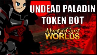 =AQW= Undead Paladin Token / Mirror Realm Token Bot | Grimoire 3.8+