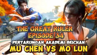 Pertarungan Mu Chen vs Mo Lun