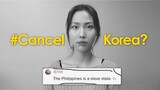 'Cancel Korea' Movement in the Philippines | A Korean Perspective