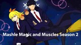 Mashle Magic and Muscles Season 2