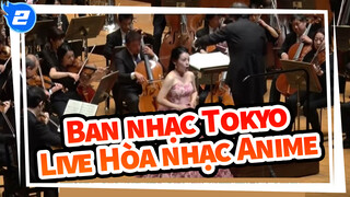 Ban nhạc Tokyo
Live Hòa nhạc Anime_2