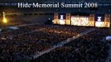 X Japan - Hide Memorial Summit 2008 - Full