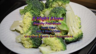 A Night Alone_Creative Music For Relaxation