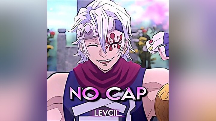 NO CAP 😎
• ac:  |  tc: anime blur
- 
-
-

tags 😤
-
uzui uzuitengen uzuitengenedit uzuiedit uzuiwive