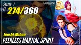 【Jueshi Wuhun】 Season 1 EP 274 - Peerless Martial Spirit | MultiSub - 1080P