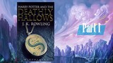 Đọc sách tiếng Anh 10 phút mỗi ngày cùng May: Harry Potter and the Deathly Hallows (Part 1)