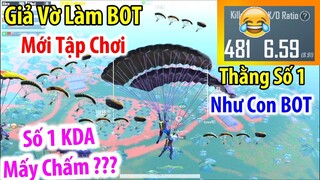 Giả Vờ &quot;Làm BOT Mới Tập Chơi&quot; Bị Người Lạ Khinh Thường Vì KDA Có 6.00 Chấm | PUBG Mobile