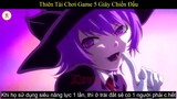 Review Anime Hay :Thiên Tài Chơi Game 5 Giây Chiến Đấu Phần 2-Tóm tắt anime