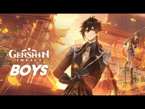Genshin Impact ~ Boys |AMV/GMV|