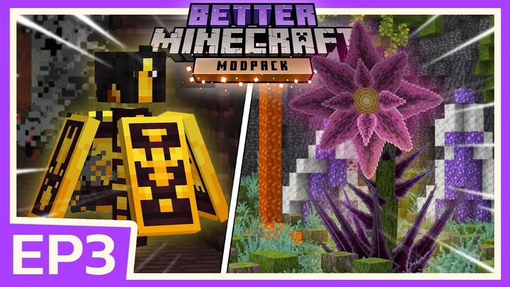 บุกป้อมปราการ Nether + ปราบบอสพืชกินแมลง | Minecraft Better (EP3)