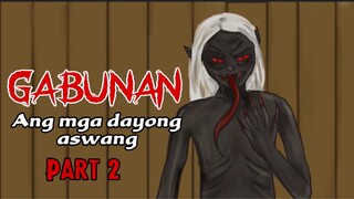 GABUNAN - MGA DAYONG ASWANG