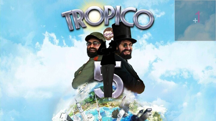 Namatin Tropico 5 part 1 - Awal Sebuah Perjuangan