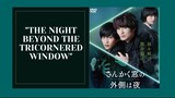 The Night Beyond the Tricornered Window | Eng Sub | Supernatural | Japanese Movie