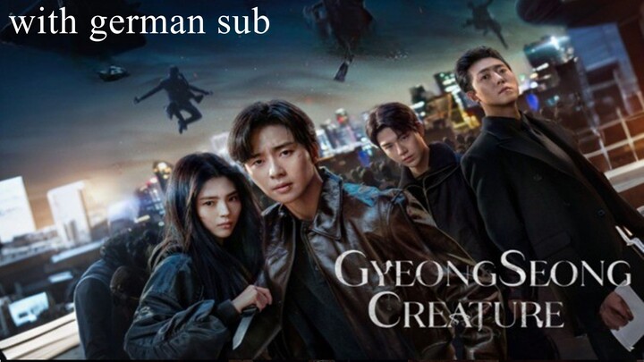 Gyeongseong Creature (2024) episode 7 with german sub