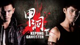KEPONG GANGSTER 2 (2015) FULL