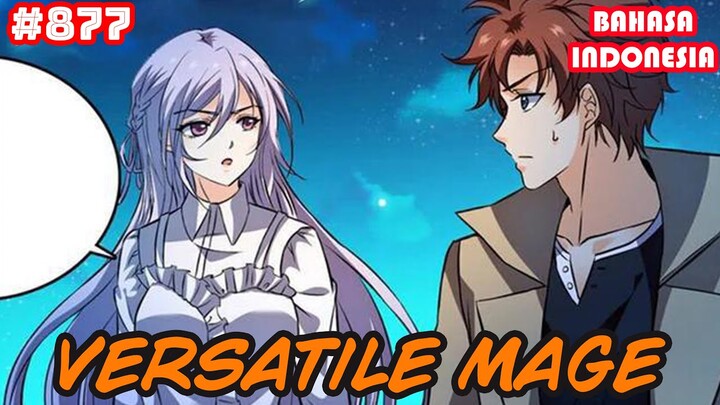 Versatile Mage | #877 | SUB INDO |