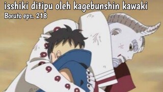 BORUTO TERBARU EPISODE 218 FULL LAYAR SUB INDONESIA - isshiki ditipu oleh kagebhunsin kawaki