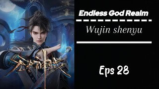 Endless God Realm Eps 28 Sub indo (HD)