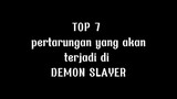 7 pertarungan yang akan terjadi di demon slayer 😎👍