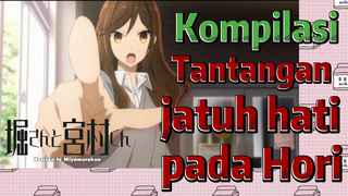 [Hori san to Miyamura kun] Kompilasi | Tantangan jatuh hati pada Hori