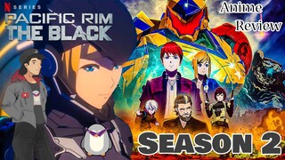 Pacific Rim - The Black Season 2 - Anime Review