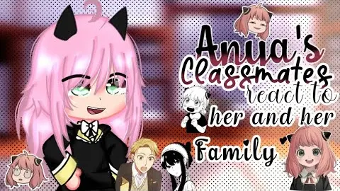 ðŸ’«"Anya's Classmates React To Her And Her Family" (GCRV) |SPY X FAMILY|ðŸ’« Part 1/2