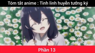 Tóm tắt anime : Tinh linh huyễn tưởng ký #13