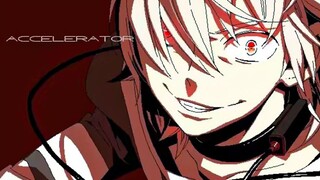 [Remix]Accelerator-the true evil aesthetics|<A Certain Magical Index>